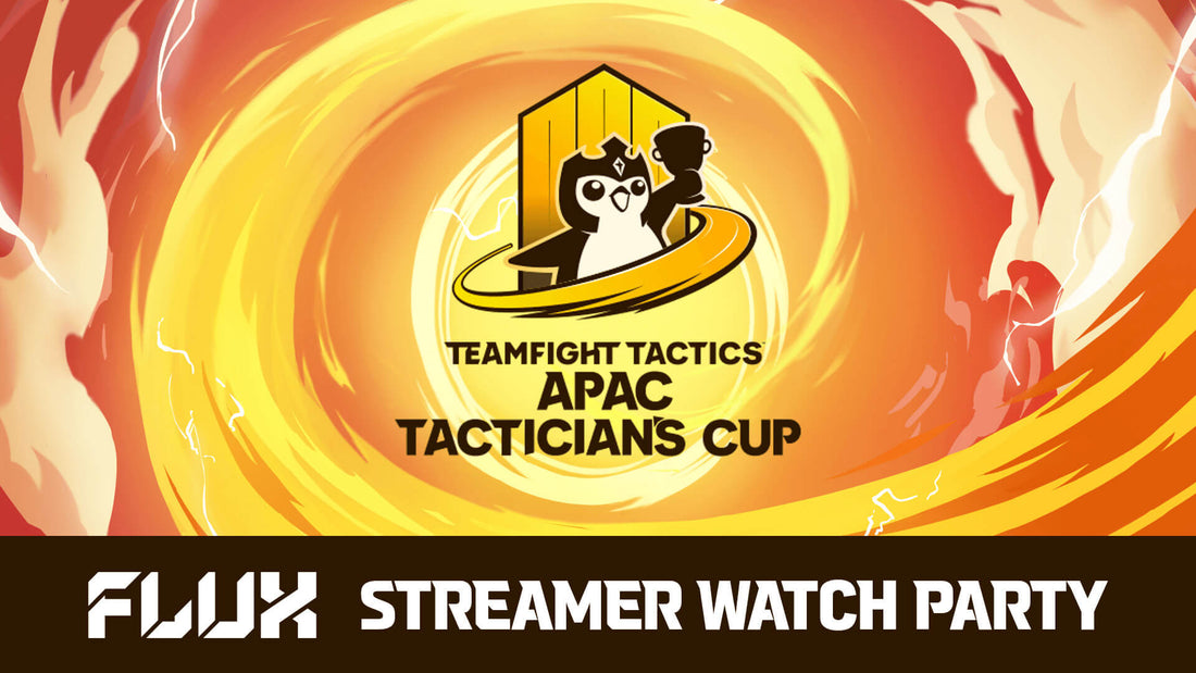 FLUX STREAMER WATCH PARTY Tactician’s Cup III